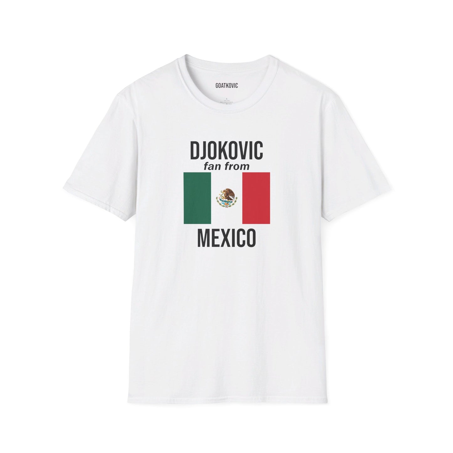 Djokovic Fan From Mexico T Shirt